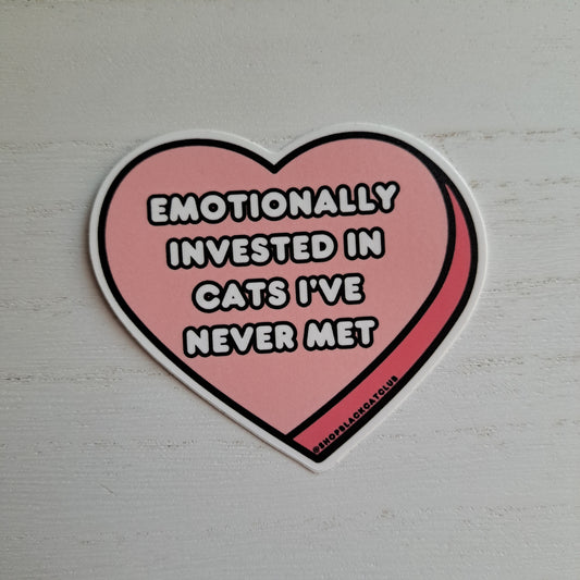 Emotionally Invested in Cats I've Never Met 3" Pink Heart Sticker