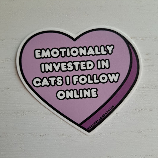 Emotionally Invested in Cats I Follow Online 3" Purple Heart Sticker