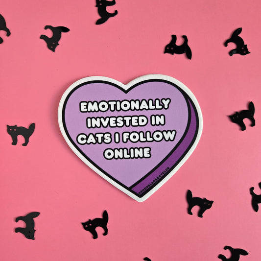 Emotionally Invested in Cats I Follow Online 3" Purple Heart Sticker