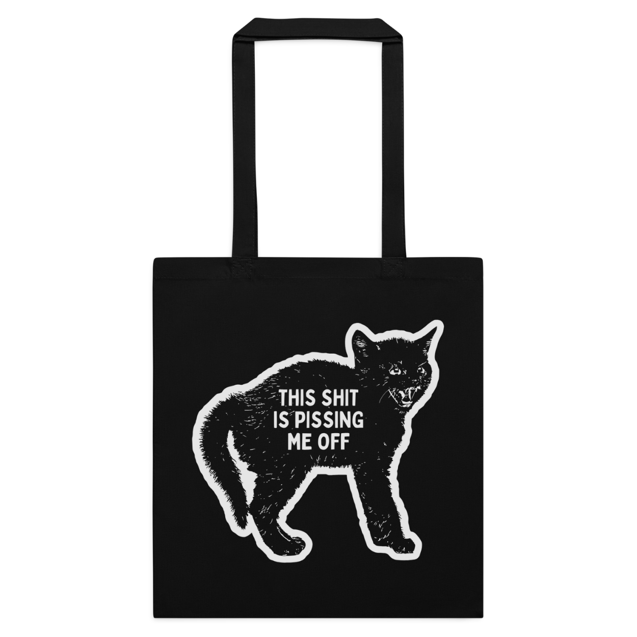 A black canvas tote bag with two black handles, featuring a white distressed graphic of a cat and the text 'THIS SHIT IS PISSING ME OFF' printed on the front, set against a plain white background.