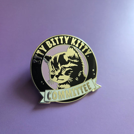 Itty Bitty Kitty Committee Badge Hard Enamel Pin