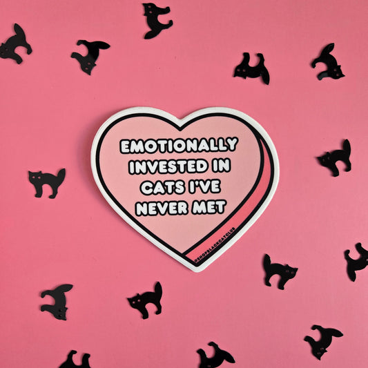 Emotionally Invested in Cats I've Never Met 3" Pink Heart Sticker